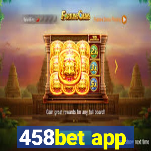 458bet app